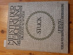 Singer, Dr. Hans W. [Hrsg.]  Zeichnungen von Franz von Stuck. Zweiundfnfzig Tafeln mit Lichtdrucken nach des Meisters Originalen 