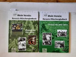 Merk, Ulrich- ; Schulin, Andr ; Grossmann, Maik  Mein Verein: Borussia Mnchengladbach - Chronik der 60er Jahre + Chronik der 70er Jahre (2 BCHER) 