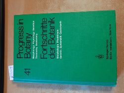 Karl Esser ; Heinz Ellenberg, u.a.  Progress in Botany / Fortschritte der Botanik. Morphologie - Physiologie - Genetik - Systematik - Geobotanik . 41. Band. 