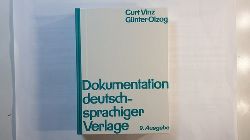 Curt Vinz u. Gnter Olzog  Dokumentation deutschsprachiger Verlage 