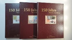Diverse  150 Jahre Deutsche Briefmarke (3 Bnde) - Jubilums-Edit, Band I, II und III. Zusammen im Original Kartonschuber 