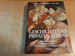 Duby, Georges [Hrsg.]  Geschichte des privaten Lebens - Teil: Bandd. 2.,  Vom Feudalzeitalter zur Renaissance / Deutsch von Holger Fliessbach 