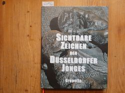 Hermann J. Schulte (Red.)  Sichtbare Zeichen der Dsseldorfer Jonges 