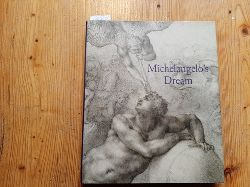 Buck, Stephanie [Hrsg.] ; Michelangelo, Buonarroti [Ill.]  Michelangelo