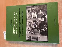 Band, Henri  Mittelschichten und Massenkultur. Siegfried Kracauers publizistische Auseinandersetzung mit der poulren Kultur und der Kultur der Mittelschichten in der Weimarer Republik 