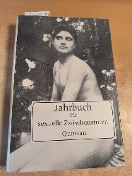 Hirschfeld, Magnus (Hrsg.)  Jahrbuch fr sexuelle Zwischenstufen. Auswahl aus den Jahrgngen 1899 - 1923. Band 1 