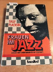 Placksin, Sally  Frauen im Jazz 