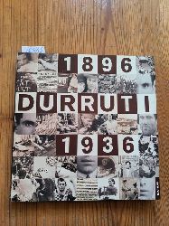 Diverse  Durruti 1896-1936 
