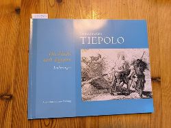Reue, Felix (Mitwirkender); Tiepolo, Giovanni Domenico (Illustrator)  Giandomenico Tiepolo - die Flucht nach gypten Radierungen 