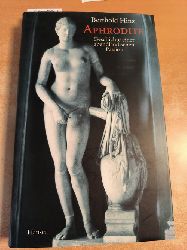 Hinz, Berthold (Verfasser)  Aphrodite Geschichte einer abendlndischen Passion 