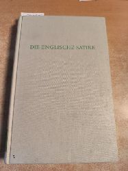 Wei, Wolfgang (Hrsg.)  Die englische Satire 