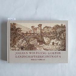 Gse, Ernst-Gerhard (Herausgeber);Goethe, Johann Wolfgang von (Illustrator)  Johann Wolfgang Goethe, Landschaftszeichnungen :  Klassik-Stiftung Weimar, Goethe-Nationalmuseum, 28. August 2009 bis 25. Oktober 2009] 