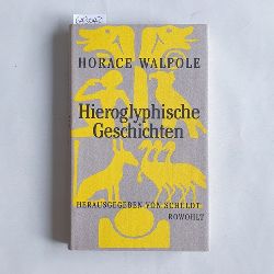 Walpole, Horace   Hieroglyphische Geschichten 