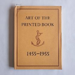 Joseph Blumenthal  ART OF THE PRINTED BOOK 1455-1955 