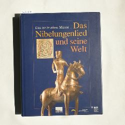 Krger, Jrgen [Red.]  -Uns ist in alten Mren ...- : das Nibelungenlied und seine Welt ; (Ausstellung im Badischen Landesmuseum Schloss Karlsruhe, 13.12.2003 - 14.03.2004) 