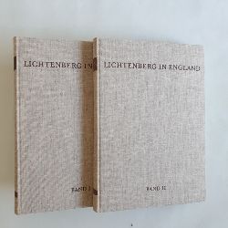 Gumbert, Hans Ludwig (Hrsg.)  Lichtenberg in England. Dokumente einer Begegnung (2 Bnde KOMPLETT) - Band I: Einleitung und Text/ Band II: Erluterungen und Register. (2 BCHER) 