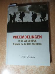 Noppe, Geert  Vreemdelingen in de Westhoek tijdens de Grote Oorlog 