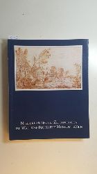 Robels, Hella [Hrsg.]  Niederlndische Zeichnungen vom 15. (fnfzehnten) bis 19. (neunzehnten) Jahrhundert im Wallraf-Richartz-Museum Kln 