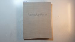 Diverse  Raphael to Beuys : European master drawings from the Kunstmuseum Dsseldorf ; Williams College Museum of Art, Williamstown, Massachusetts 
