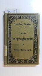 Hardy, Edmund  Indische Religionsgeschichte (SAMMLUNG GSCHEN) 