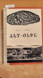 Schne, Manfred  Alt-Olpe ; Siedlung und Verkehr im 19. Jahrhundert ; eine Studie zur historischen Stadttopographie 