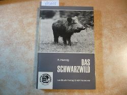 Hennig, Rolf  Das Schwarzwild 
