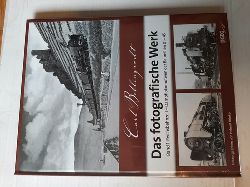 Carl Bellingrodt  Das fotografische Werk : Band 1. Reichsbahn-Zeit Dampflok Buch 