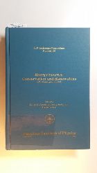 David W. Hafemeister, Henry Kelly, Barbara levi [Hrsg.]  Energy Sources: Conservation and Renewables (AIP Conference Proceedings, No. 135) 