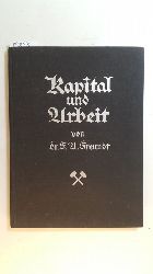 Freundt, Friedrich A.  Kapital und Arbeit 