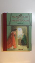 Grimm, Jacob (Herausgeber)  Los mejores cuentos de los hermanos Grimm 