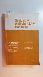Heinemann, Klaus [Hrsg.]  Soziologie wirtschaftlichen Handelns. Sonderheft 28/1987 