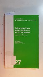 Diverse  Weiterentwicklung groer Siedlungen der Nachkriegszeit : neue Aufgaben im Wohnungsbau ; Dokumentation zur Fachtagung auf der Deubau 