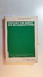 Altmeppen, Klaus-Dieter [Hrsg.]  konomie der Medien und des Mediensystems : Grundlagen, Ergebnisse und Perspektiven medienkonomischer Forschung 