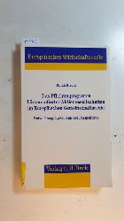 Brecht, Dinah  Das Pflichtenprogramm brsennotierter Aktiengesellschaften im Europischen Gemeinschaftsrecht : Entwicklung, Systematik und Perspektiven 