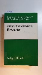 Ebenroth, Carsten Thomas  Erbrecht 