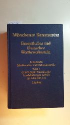 Bornkamm, Joachim [Hrsg.] ; Bach, Albrecht [Bearb.]  Mnchener Kommentar europisches und deutsches Wettbewerbsrecht  Teil: Bd. 2., Gesetz gegen Wettbewerbsbeschrnkungen (GWB)  1 - 96, 130, 131 
