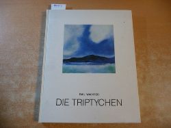 Wachter, Emil ; Maier, Daniela  Emil Wachter : die Triptychen ; Museum der Stadt Ettlingen, Schlogartenhalle 17.6.-12.7.1992 