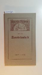 Wille, Otto  Aerztedeutsch Eines Doktors Klage ber Flchtigkeit und gezierte Unnatur im Umgang mit der deutschen Sprache nebst ausfhrlicher Anleitung diesen nach festen Regeln zu bessern 