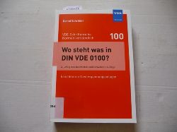 Schrder, Bernd,i1950- [Verfasser]  Wo steht was in DIN VDE 0100? : Errichten von Niederspannungsanlagen 
