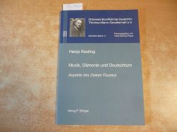Kesting, Hanjo  Musik, Dmonie und Deutschtum ; Aspekte des -Doktor Faustus 