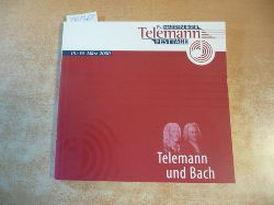 Telemann, G.Ph.  15. Magdeburger Telemann-Festtage. 15.-19. Mrz 2000. Telemann und Bach (Programmheft) 