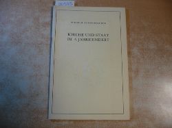 Schneemelcher, Wilhelm  Kirche und Staat im 4. Jahrhundert. Bonner Akademische Reden, 37 