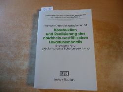 Schrder, Hermann-Dieter ; Sill, Torsten  Konstruktion und Realisierung des nordrhein-westflischen Lokalfunkmodells : eine rechts- und sozialwissenschaftliche Untersuchung der Konstituierung lokalen Hrfunks 