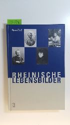 Mlich, Georg  Rheinische Lebensbilder. Bd. 18. Im Auftr. d. Ges. fr Rhein. Geschichtskunde 