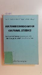 Hohendahl, Peter Uwe [Hrsg.]  Kulturwissenschaften : Beitrge zur Erprobung eines umstrittenen literaturwissenschaftlichen Paradigmas = Cultural studies 