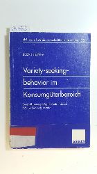 Helmig, Bernd  Variety-seeking-behavior im Konsumgterbereich : Beeinflussungsmglichkeiten durch Marketinginstrumente 