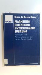 Karl-Heinz Hoppe ; Florian J. Hoffmann (Hrsg.)  Marketingorientierte Unternehmensfhrung : Konzepte und Perspektiven fr die neuen Bundeslnder 