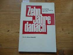 Bezeredj, Zoltan  Zehn Jahre danach, die Ost-West Auseinandersetzung geht weiter 