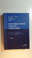 Ballwieser, Wolfgang [Hrsg.]  Unternehmenskauf nach IFRS und US-GAAP : Purchase Price Allocation, Goodwill und Impairment-Test 