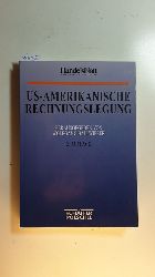 Ballwieser, Wolfgang (Hrsg.)  US-amerikanische Rechnungslegung : Grundlagen und Vergleiche mit dem deutschen Recht 